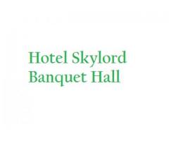Hotel Skylord Banquet Hall